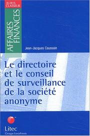 Cover of: Le directoire et le conseil de surveillance de la société anonyme