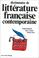 Cover of: Dictionnaire de littérature française contemporaine