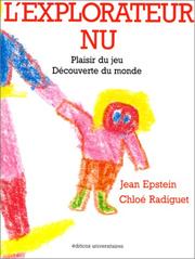 Cover of: L' explorateur nu by Jean Epstein