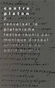 Cover of: Contre Platon (Tradition de la pensee classique) by 