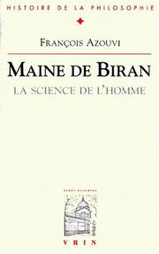 Cover of: Maine de Biran: la science de l'homme