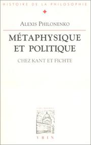 Cover of: Métaphysique et politique by Alexis Philonenko