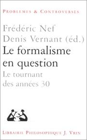 Cover of: Le formalisme en question by édité par Frédéric Nef et Denis Vernant.