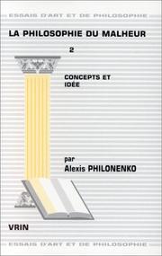 Cover of: La philosophie du malheur by Alexis Philonenko