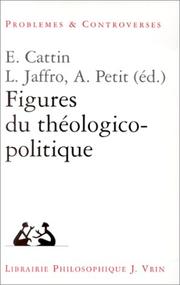 Cover of: Figures du théologico-politique