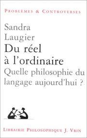 Cover of: Du réel à l'ordinaire: quelle philosophie du langage aujourd'hui