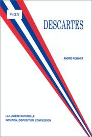 Cover of: Descartes, la lumière naturelle: intuition, disposition, complexion