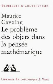 Cover of: Le problème des objets dans la pensée mathématique