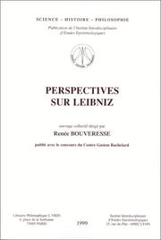 Cover of: Perspectives sur Leibniz by ouvrage collectif dirigé par Renée Bouveresse ; publié avec le concours du Centre Gaston Bachelard.