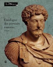 Cover of: Catalogue des portraits romains by Musée du Louvre. Département des antiquités grecques et romaines.