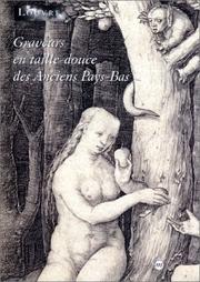 Cover of: Graveurs en taille-douce des anciens Pays-Bas 1430/1440-1555 dans la Collection Edmond de Rothschild
