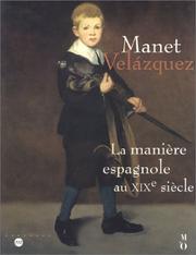 Cover of: Manet-Velasquez : La Manière espagnole au XIXe siècle