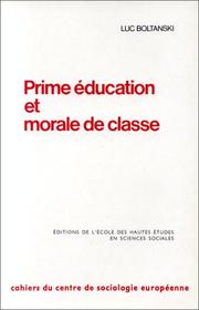 Cover of: Prime éducation et morale de classe