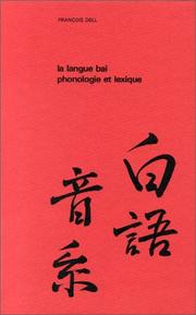 Cover of: La langue bai by François Dell