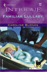 Familiar Lullaby by Caroline Burnes