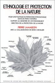 Cover of: Ethnologie et protection de la nature by Pierre Lamaison