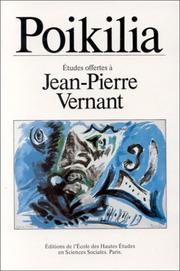 Cover of: Poikilia: études offertes à Jean-Pierre Vernant.