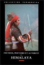 Cover of: Prêtrise, pouvoirs et autorité en Himalaya