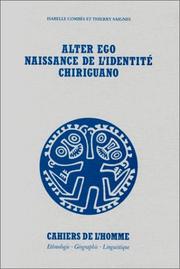 Cover of: Alter ego: naissance de l'identité chiriguano