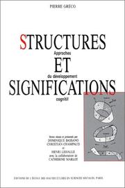 Cover of: Structures et significations: approches du développement cognitif