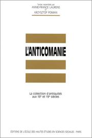 Cover of: L' Anticomanie by textes rassemblés par Annie-France Laurens et Krzysztof Pomian.
