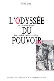 Cover of: L' odysée du pouvoir: un royaume africain : Etat, société, dessin individuel