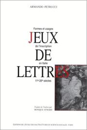 Cover of: Jeux de lettres: formes et usages de l'inscription en Italie, 11e-20e siècles