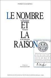 Cover of: Le nombre et la raison by Patrice Gueniffey