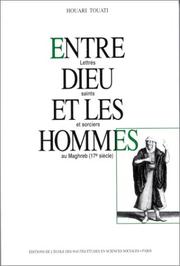 Cover of: Entre Dieu et les hommes by Houari Touati