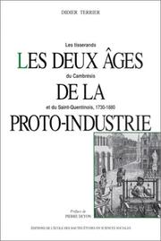 Les deux âges de la proto-industrie by Didier Terrier