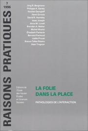 Cover of: La folie dans la place: pathologies de l'intéraction