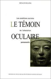 Cover of: Le témoin oculaire: les conditions sociales de l'attestation personnelle