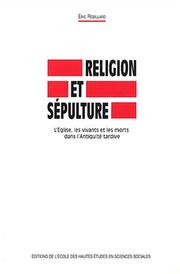 Religion et sépulture by Eric Rebillard