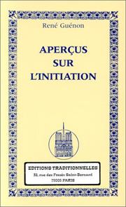 Cover of: Aperçus sur l'initiation by René Guénon