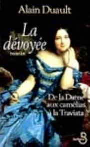 Cover of: La dévoyée  by Alain Duault, Alain Duault