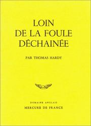 Cover of: Loin de la foule dechainee by Thomas Hardy