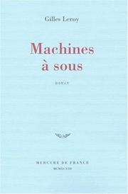 Cover of: Machines à sous: roman