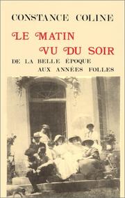 Cover of: Le matin vu du soir: de la Belle Époque aux années folles