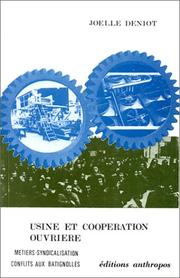 Cover of: Usine et coopération ouvrière by Joëlle Deniot