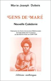 Cover of: Gens de Maré: ethnologie de l'île de Maré, Iles Loyauté, Nouvelle-Calédonie