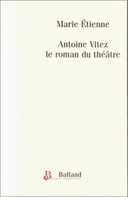 Cover of: Antoine Vitez by Etienne, Marie.
