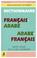 Cover of: Dictionnaire français-arabe, arabe-français