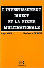 L' Investissement Direct Et LA Firme Multinationale by Roger Guir