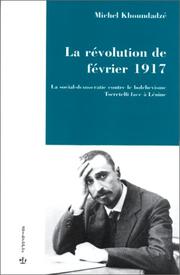 La révolution de février 1917 by Michel Khoundadzé