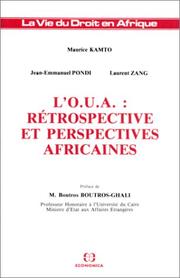 Cover of: L' O.U.A., rétrospective et perspectives africaines