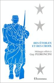 Cover of: Des etoiles et des croix: Melanges offerts a Guy Pedroncini (Hautes etudes militaires)