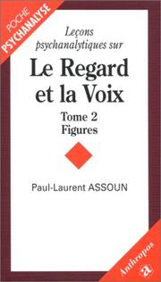 Cover of: Leçons psychanalytiques sur le regard et la voix