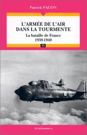 Cover of: L' Armée de l'air dans la tourmente: la bataille de France, 1939-1940