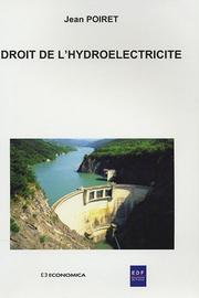 Cover of: Droit de l'hydroélectricité by Jean Poiret