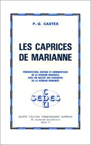 Cover of: caprices de Marianne: présentation, édition et commentaire de la version originale avec un relevé des variantes de la version remaniée